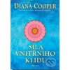 Kniha Síla vnitřního klidu - Diana Cooper