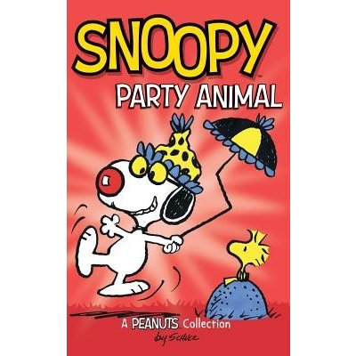 Snoopy: Party Animal! Schulz Charles M. Pevná vazba – Hledejceny.cz