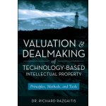 Valuation and Dealmaking of Technolo - R. Razgaitis – Hledejceny.cz