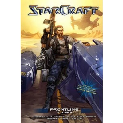 Starcraft: Frontline Vol.4: Blizzard Legends Metzen ChrisPaperback
