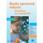 Budu správně mluvit Chodíme na logopedii – Hledejceny.cz