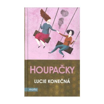 Houpačky - Lucie Konečná