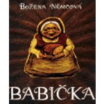 Babička Božena Němcová – Hledejceny.cz