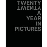 Twenty Twenty a Year in Pictures Foss Erik – Hledejceny.cz