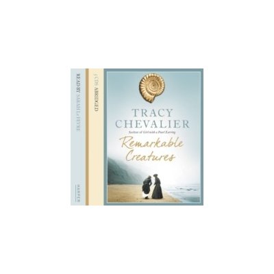 Remarkable Creatures - Chevalier Tracy, Fevre Sarah Le – Hledejceny.cz