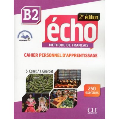 Écho 2ED B2 Cahier d'exercises + CD Audio – Zboží Mobilmania