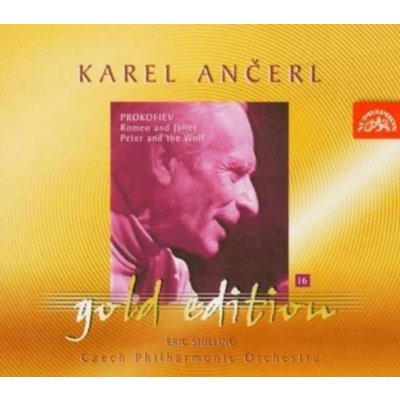 Česká filharmonie/Ančerl Karel - Ančerl Gold Edition 16 Prokofjev - Romeo a Julie, Péťa a vlk CD