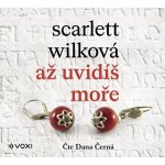 Až uvidíš moře - Scarlett Wilková – Sleviste.cz