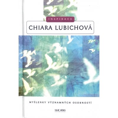 Chaira Lubichova - Inspirace