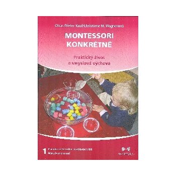 Claus-Dieter Kaul Montessori konkrétně 1