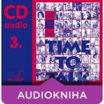 Time to Talk 3.- Audio CD – Hledejceny.cz