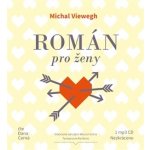 Román pro ženy - Michal Viewegh – Hledejceny.cz