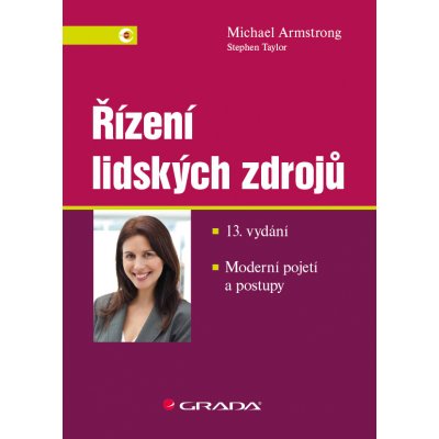 Řízení lidských zdrojů - Armstrong Michael, Taylor Stephen – Zboží Mobilmania