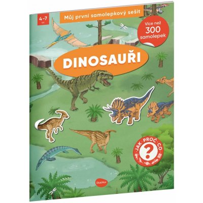 Můj první samolepkový sešit dinosauři – Zboží Dáma Můj první samolepkový sešit dinosauři – Zboží Dáma