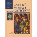 Dějiny uměleckého řemesla a užitného umění v českých zemích I. - kolektiv, vázaná – Hledejceny.cz