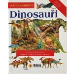 Dinosauři - Hledej a Objevuj - neuveden – Hledejceny.cz