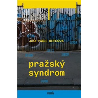 Pražský syndrom - Juan Pablo Bertazza – Zboží Mobilmania