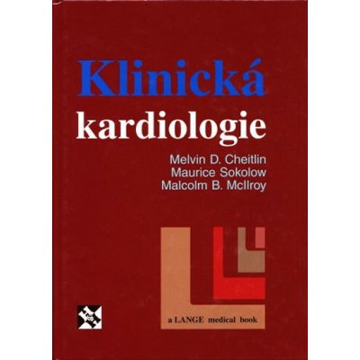 Klinická kardiologie - Cheitlin,Sokolow,McIlroy