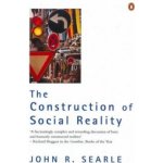Construction of Social Reality - Searle John – Zboží Dáma