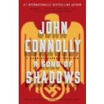 A Song of Shadows, 13: A Charlie Parker Thriller Connolly JohnPaperback – Hledejceny.cz