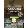 Kniha Nové putování po československém opevnění 1935–1989