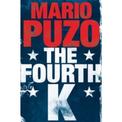 The Fourth K - Mario Puzo