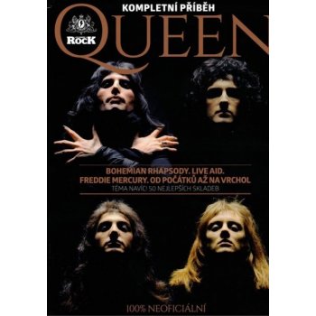 QUEEN - kompletní příběh - druhé vydání - 100% neoficiální bestseller