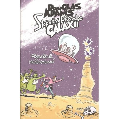 Stopařův průvodce Galaxií 5. - Převážně neškodná - Douglas Adams