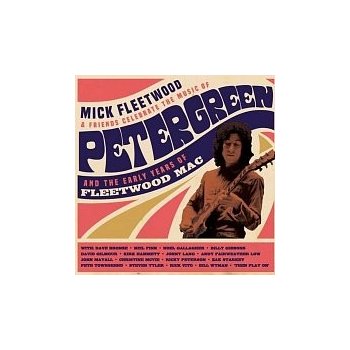 Mick Fleetwood & Friends Celebrate the Music of Peter Green BD