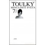 Toulky minulostí světa 7 – Hledejceny.cz