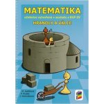 Matematika - Hranoly a válce - učebnice - Mgr. Michaela Jedličková, RNDr. Peter Krupka, Ph.D., RNDr. Jana Nechvátalová – Hledejceny.cz