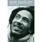 Bob Marley, Catch A Fire – Hledejceny.cz