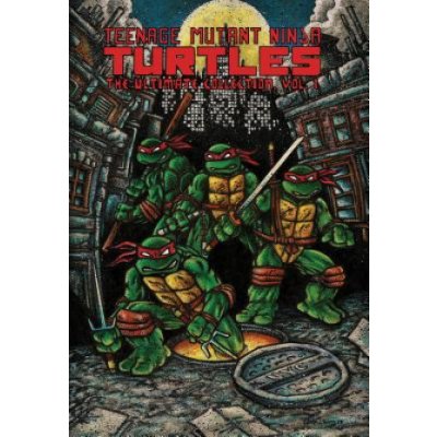 Teenage Mutant Ninja Turtles The Ultimate Collection, Vol. 1 – Hledejceny.cz