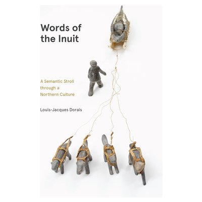 Words of the Inuit