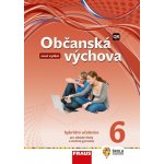 Janošková Dagmar, Ondráčková Monika, Brom Zdeněk, Čečilová Anna, Šafránková Dagmar - Občanská výchova 6 - nová generace / upravené vydání -- Hybridní učebnice – Hledejceny.cz