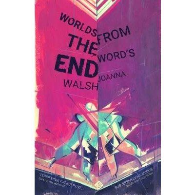 Worlds from the Words End