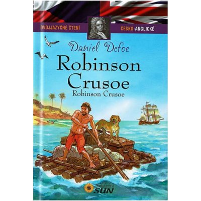 Robinson Crusoe - dvojjazyčné čtení - Defoe, Daniel