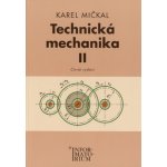 Technická mechanika II, Pro studijní obory SOŠ a SOU – Hledejceny.cz