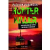 Kniha Hunter Killer - Saúdskoarabské ropné impérium v ohrožení - Robinson Patrick