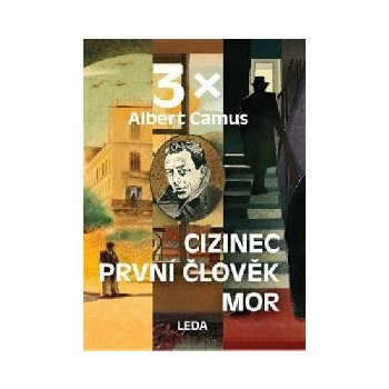 3x Camus Mor, Cizinec, První člověk - Albert Camus