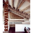 Renovating for Working