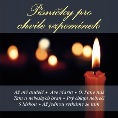 Písničky pro chvíle vzpomínek CD – Hledejceny.cz