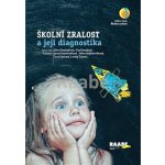 Školní zralost a její diagnostika - Jiřina Bednářová – Sleviste.cz