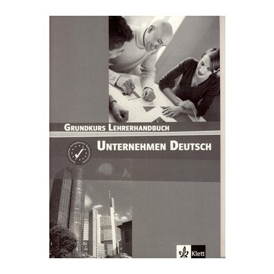 Unternehmen Deutsch Grundkurs - Metodická příručka – Zboží Mobilmania