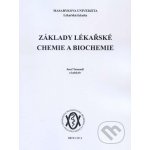 Základy lékařské chemie a biochemie – Sleviste.cz