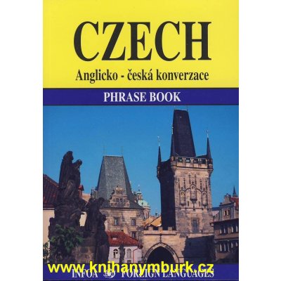 Czech Phrase book - Anglicko - česká konverzace - Martina Sobotíková