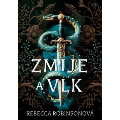 PŘEDPRODEJ: Zmije a vlk - Rebecca Robinsonová – Sleviste.cz