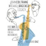 John Coltrane Michael Brecker Legacy – Hledejceny.cz