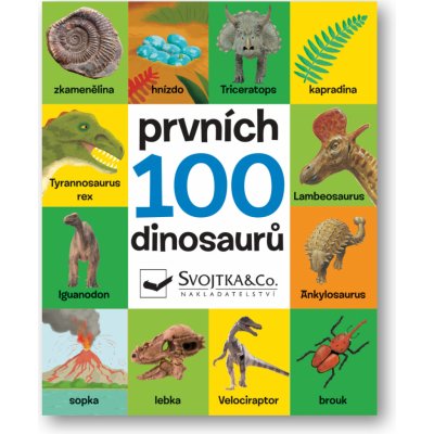 Prvních 100 dinosaurů