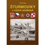 Šturmoviky v cizích službách - Jiří Vraný – Hledejceny.cz